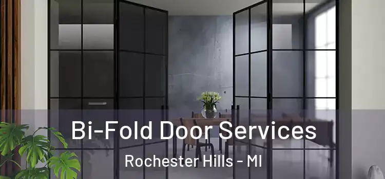  Bi-Fold Door Services Rochester Hills - MI