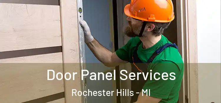 Door Panel Services Rochester Hills - MI