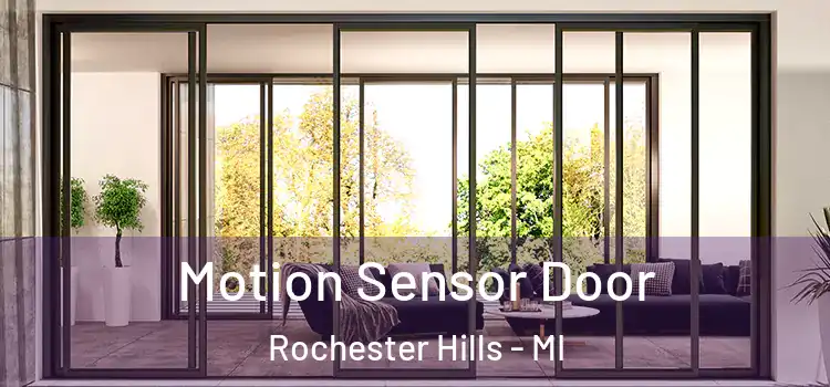 Motion Sensor Door Rochester Hills - MI