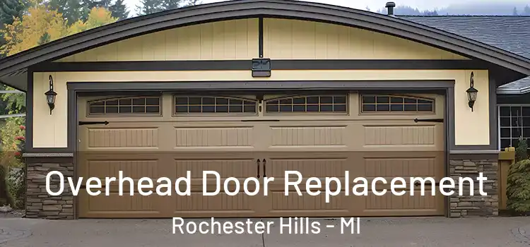  Overhead Door Replacement Rochester Hills - MI