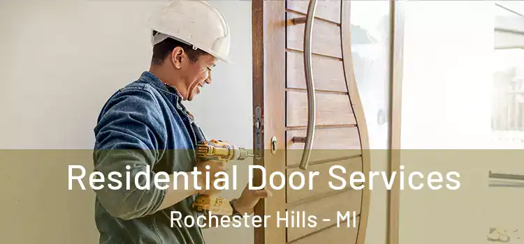 Residential Door Services Rochester Hills - MI