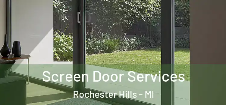  Screen Door Services Rochester Hills - MI